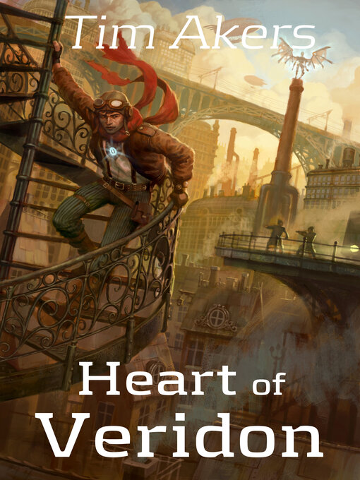 Title details for Heart of Veridon by Tim Akers - Available